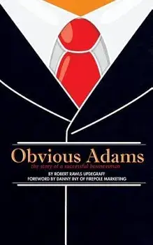 Obvious Adams (Special Edition): The Story of a Successful Businessman, Paperback/Danny Iny