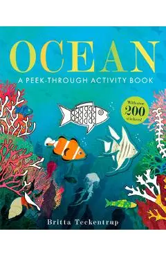 Ocean: A Peek-Through Activity Book - Britta Teckentrup