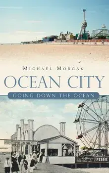 Ocean City: Going Down the Ocean, Hardcover/Michael Morgan