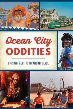 Ocean City Oddities, Paperback/Kristin Helf