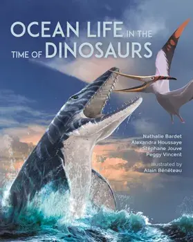 Ocean Life in the Time of Dinosaurs, Hardback/Peggy Vincent