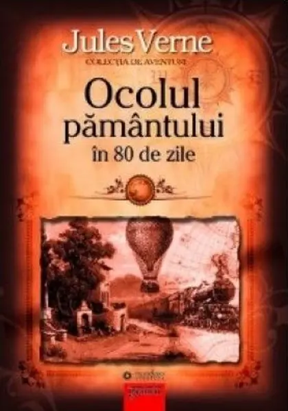 Ocolul Pamantului in 80 de zile | Jules Verne