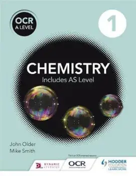 OCR A level Chemistry Student Book 1, Paperback/John Older