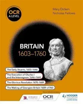 OCR A Level History: Britain 1603-1760, Paperback/Nicholas Fellows