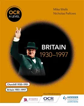 OCR A Level History: Britain 1930-1997, Paperback/Nicholas Fellows