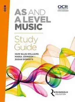 OCR as and a Level Music Study Guide/Susan Roberts