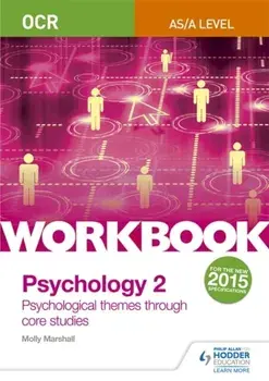 OCR Psychology for A Level Workbook 2. Component 2: Core Studies and Approaches, Paperback/Molly Marshall