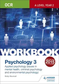 OCR Psychology for A Level Workbook 3, Paperback/Molly Marshall