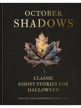 October Shadows. Classic Ghost Stories for Halloween, Hardback/***
