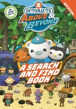 Octonauts Above & Beyond: A Search & Find Book, Paperback/Official Octonauts
