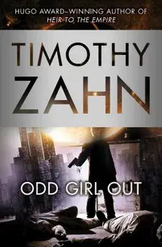 Odd Girl Out, Paperback/Timothy Zahn