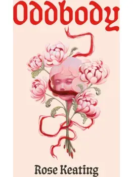 Oddbody. Main, Paperback/Rose Keating