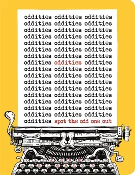 Oddities. Spot the Odd One Out, Paperback/John Bigwood