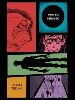 Ode To Kirihito: New Omnibus Edition, Paperback/Osamu Tezuka