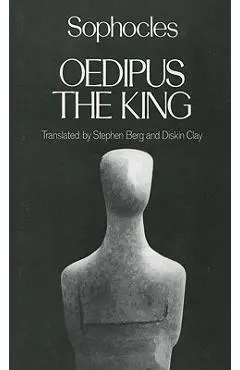 Oedipus the King: Sophocles - Sophocles