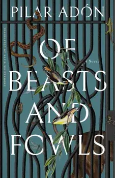 Of Beasts and Fowls, Paperback/Pilar Adon