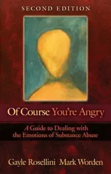Of Course You're Angry: A Gracious History and a Traveler's Guide, Paperback/Gayle Rosellini
