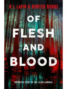 Of Flesh and Blood, Paperback/N. L. Lavin