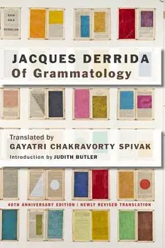Of Grammatology, Paperback (2nd Ed.)/Jacques Derrida