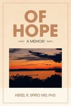 Of Hope: A Memoir, Paperback/Herzl R. Spiro