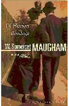 Of Human Bondage - Somerset Maugham