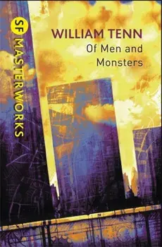 Of Men and Monsters, Paperback/William Tenn