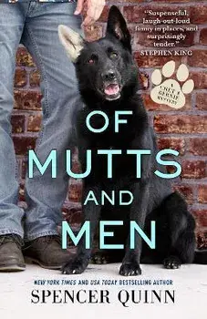 Of Mutts and Men, Paperback/Spencer Quinn