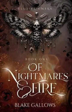 Of Nightmares & Fire - Blake Gallows