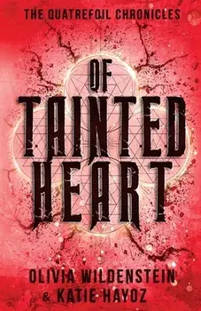 Of Tainted Heart, Paperback/Olivia Wildenstein