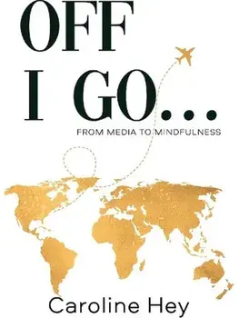 Off I Go..., Paperback/S. Caroline Hey