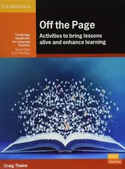 Off the Page: Activities to Bring Lessons Alive and Enhance Learning, Paperback/Craig Thaine