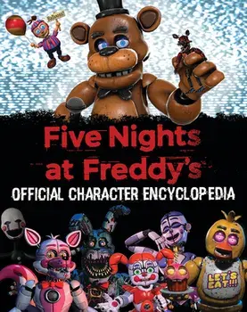 Official Character Encyclopedia, Hardback/Scott Cawthon