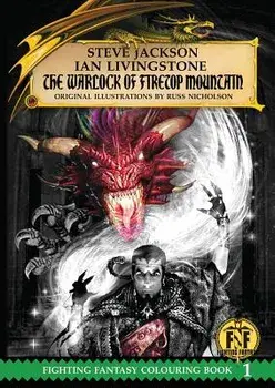 Official Fighting Fantasy Colouring Book 1: The Warlock of Firetop Mountain, Paperback/Ian Livingstone