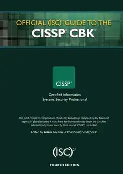 Official (ISC)2 Guide to the CISSP CBK, Hardcover (4th Ed.)/Adam Gordon