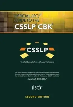 Official (ISC)2 Guide to the CSSLP CBK. 2 New edition, Hardback/***
