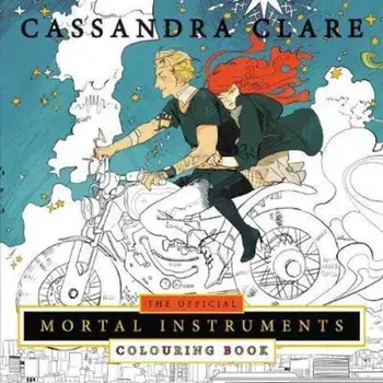 Official Mortal Instruments Colouring Book, Paperback/Cassandra Clare