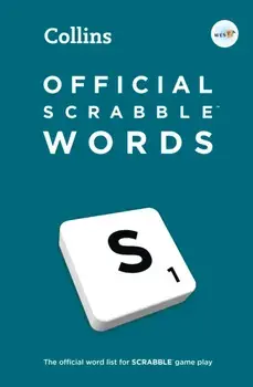 Official SCRABBLE™ Words. The Official, Comprehensive Word List for Scrabble™, 7 Revised edition, Hardback/Collins Scrabble