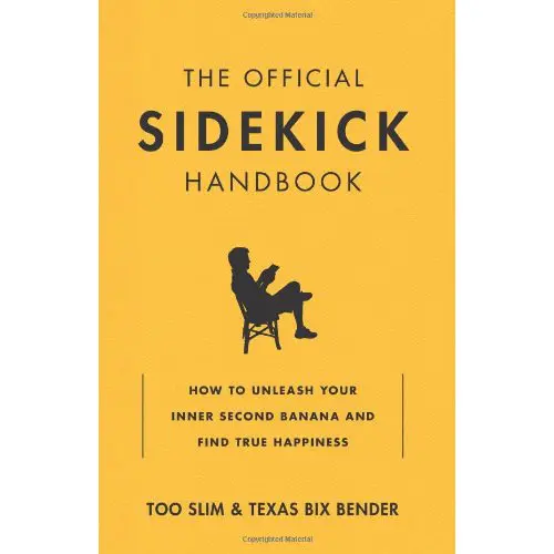 Official Sidekick Handbook | Texas Bix Bender