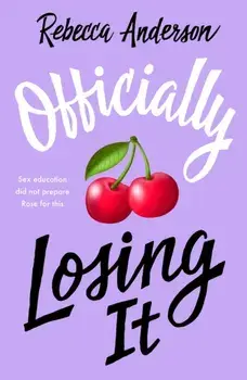 Officially Losing It, Paperback/Rebecca Anderson