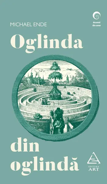Oglinda din oglindă - Michael Ende