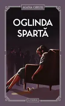 Oglinda sparta/Agatha Christie