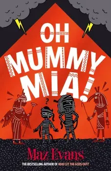 Oh Mummy Mia!, Paperback/Maz Evans