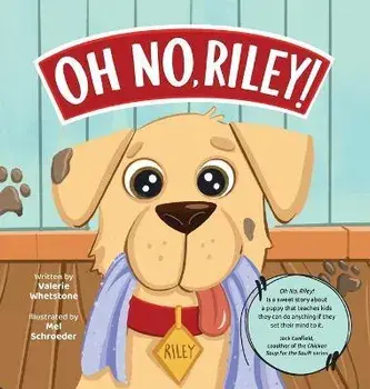 Oh No, Riley!, Hardcover/Valerie Whetstone
