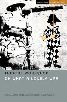 Oh What a Lovely War, Paperback/***