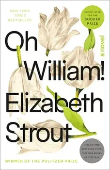 Oh William!, Paperback/Elizabeth Strout