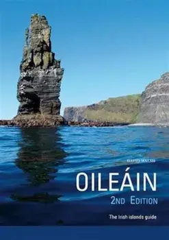 Oileain - the Irish Islands Guide, Paperback/David Walsh