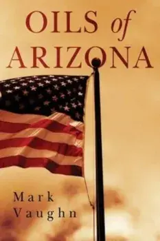 Oils of Arizona, Paperback/Mark Vaughn