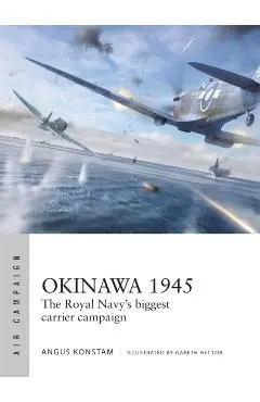 Okinawa 1945 - Angus Konstam
