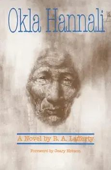 Okla Hannali, Paperback/R. A. Lafferty