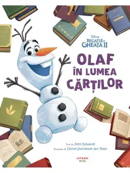 Olaf in lumea cartilor. Regatul de Gheata II/***